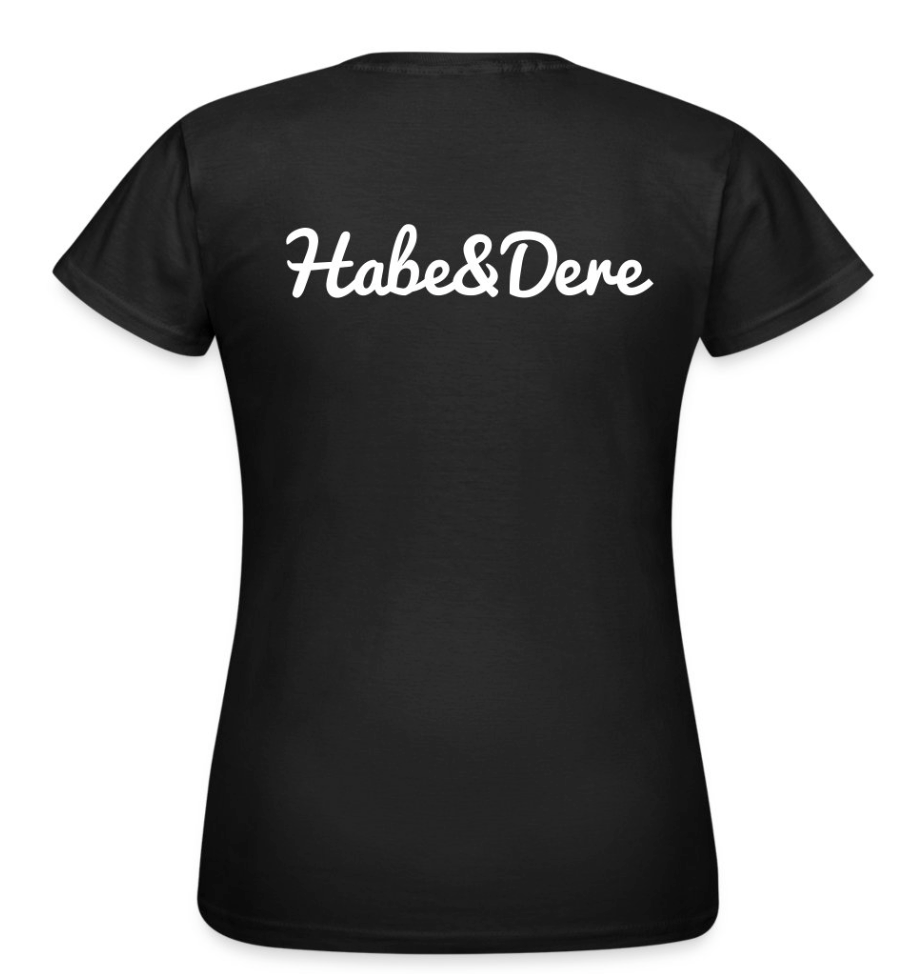 Habe & Dere Premium T-Shirt (Frauen)